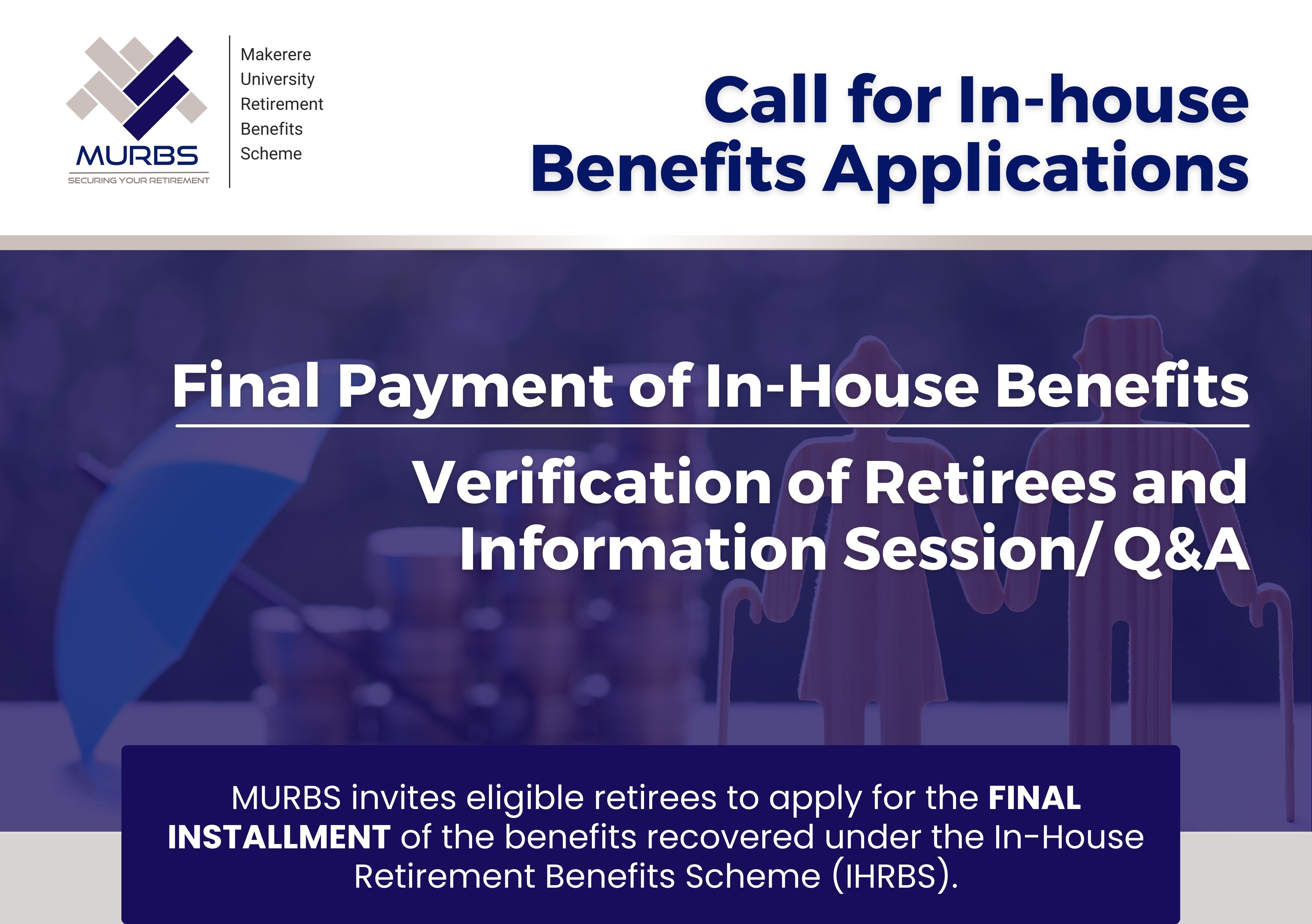 Call for In-house Benefits Applications
